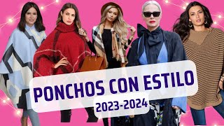 🎄CÓMO LLEVAR UN PONCHO Y LUCIR CON ESTILO ESTA TEMPORADA OTOÑOINVIERNO 20232024 Aquí te cuento🎁 [upl. by Esma]