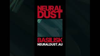 NEURAL DUST  Basilisk  HUMAN FACE MACHINE NUERALDUSTMUSIC Metal Animation Horror [upl. by Ordnasela143]