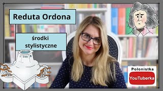 Reduta Ordona  środki stylistyczne i jak je znaleźć [upl. by Notlehs]