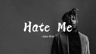 Juice WrldHate Me Lyricswithout ellie goulding [upl. by Beret]