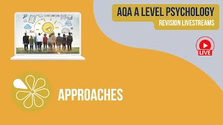 AQA A Level Psychology  Live Revision  Approaches [upl. by Meier]