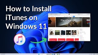 How to Download and Install iTunes on Windows 11 [upl. by Ahsinotna600]