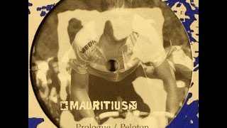 Mauritius ‎– Peloton Original Mix [upl. by Bert]