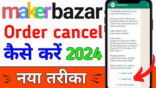 maker bazaar order cancel kaise kare  maker bazaar app mai order cancel kaise kare 2023 [upl. by Vani]