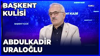 Başkent Kulisi  Abdulkadir Uraloğlu  13 Ekim 2024 [upl. by Junji]