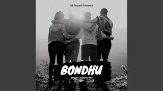 Bondhu [upl. by Axel]