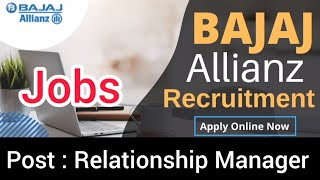 Bajaj Allianz Hiring Relationship Manager  Bajaj Allianz Life Insurance Job Vacancy [upl. by Ahcas]