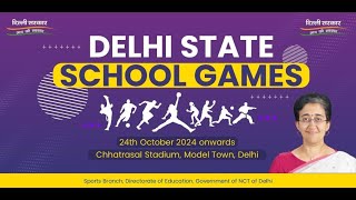 Live  Delhi State School Games 2024 [upl. by Harriman631]