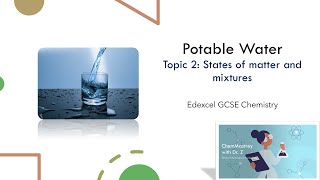 Potable Water Edexcel GCSE Chemistry [upl. by Amadus145]