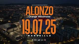 ALONZO à lOrange Vélodrome le 19 Juillet 2025 [upl. by Koval450]