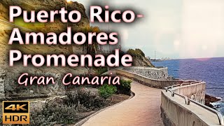 Puerto Rico  Amadores Promenade  Gran Canaria Spain  4K HDR [upl. by Ahsim]