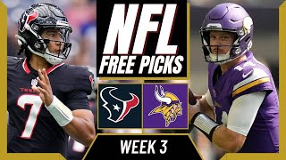 NFL Week 3 Picks  TEXANS vs VIKINGS Free Picks Today  NFL Week 3 Predictions [upl. by Annekim]