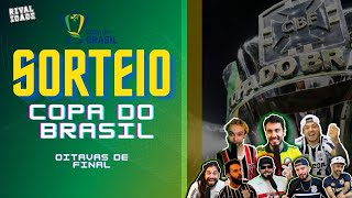 Sorteio Copa do Brasil 2023  Oitavas de Final [upl. by Ynohta812]