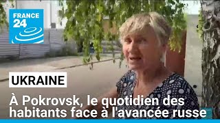 Ukraine  à Pokrovsk les difficultés quotidiennes des habitants face à lavancée russe [upl. by Richelle]