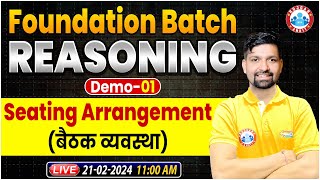 Reasoning Foundation Batch  Reasoning Demo Class 01 Seating Arrangement Reasoning By Sandeep Sir [upl. by Trawets356]