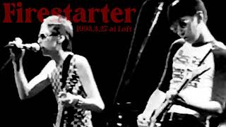 【Full Set Live】Firestarter・1998327・Shinjuku Loft【Audio Only】 [upl. by Rihat391]