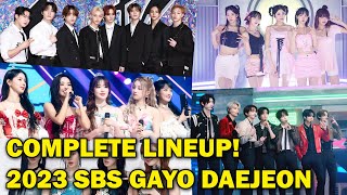 SBS Gayo Daejeon 2023 Full Lineup of Performers [upl. by Hilel]