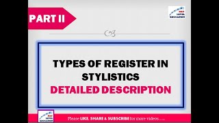 REGISTER IN STYLISTICS DETAILED DESCRIPTIONTYPES OF REGISTER IN STYLISTICS PART 2 TYPES OF REGISTER [upl. by Otsuaf]