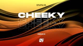 INNA  Cheeky Novo Remix [upl. by Yahsram]