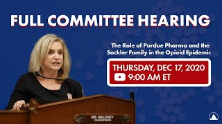 Full Committee Hearing on “The Role of Purdue Pharma and the Sackler Family in the Opioid Epidemic” [upl. by Adnauqal]