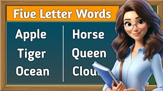 Five Letter Words  Kids Learning  Learn4Kidz [upl. by Sremlahc760]