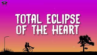 Bonnie Tyler  Total Eclipse Of The Heart Lyrics [upl. by Letrice]