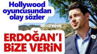 Hollywood oyuncusu Reshad Strikten olay sözler Erdoğanı bize verin [upl. by Rycca156]