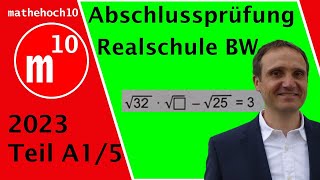 Abschlussprüfung 2023 Teil A1 Nr 5 Realschule BW I mathehoch10 I einfach erklärt I Mathe Klasse 10 [upl. by Ahsed]