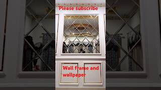 Wall frame and wallpaper and ceiling design short video trending please subscribe [upl. by Brost]