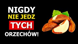 ORZECHY 5 najbardziej szkodliwych  5 najzdrowszych Będziesz zaskoczony [upl. by Eignav]