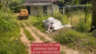 18 acres land for sale in Palakkad district Alathur 1 pond 1 open well 1 bore well 1 [upl. by Aipmylo]