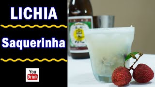 SAQUERINHA DE LICHIA  COMO FAZER CAIPIRINHA DE LICHIA COM SAQUÊ [upl. by Plerre81]