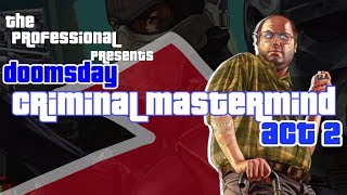 GTA Doomsday Heist Criminal Mastermind 2 player Free Aim Challenge Act 2 [upl. by Hose355]