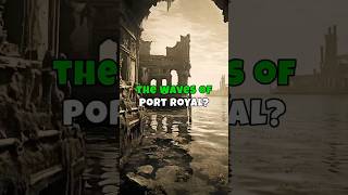 Lost City of Pirates The Tragic Fall of Port Royal porthistory pirates pirateadventure [upl. by Nytsirk]