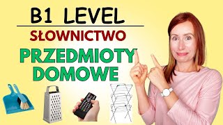 Przedmioty domowe Słówka angielskie B1  C1  House and Home vocabulary [upl. by Onit]