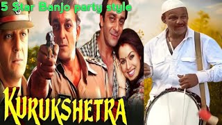 Jao Chahe Dilli Mumbai Agra Nahi Milega Aisa GhagraKurukshetra Movie song5 Star Banjo party style [upl. by Eneladgam]