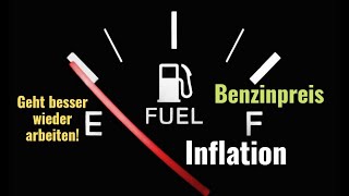 Benzinpreis und Inflation Geht besser wieder arbeiten Videoausblick [upl. by Mathi]