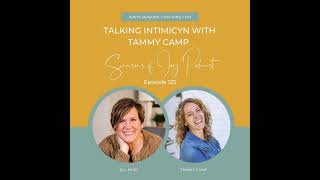 Seasons of Joy  Talking Intimacy with Tammy Camp [upl. by Gerrit]