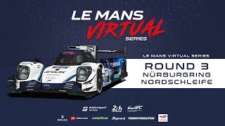 LIVE Le Mans Virtual Series Round 3  Nürburgring Nordschleife [upl. by Abijah]