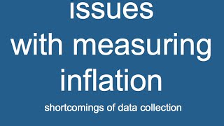 Measuring Inflation  Difficulties Measuring Inflation  Macroeconomics [upl. by Thay]