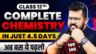 Class 12 Chemistry  Last 45 days Strategy to Score 95 in Boards  Best Action Plan  Bharat Sir [upl. by Pagas538]