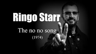 Ringo Starr – The no no song 1974 [upl. by Senaj]