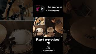 These days  Foo Fighters  Rapid improvised fills Let me know if they fit shorts [upl. by Nolyaj]