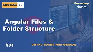 04 Angular files and folder structure Getting Started with Angular  A Complete Angular Course [upl. by Ogdan]