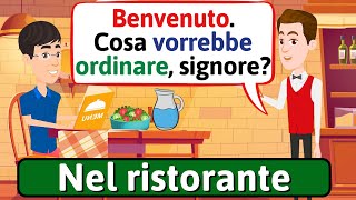 Conversazione in Italiano Nel ristorante  Impara litaliano  LEARN ITALIAN [upl. by Nauqas495]