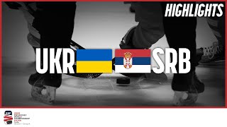 Highlights  Ukraine vs Serbia  2022 IIHF Ice Hockey World Championship  Division I Group B [upl. by Suoirrad359]