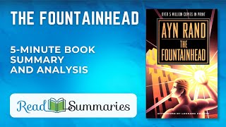 Understanding quotThe Fountainheadquot A Brief Summary and Analysis [upl. by Ricki566]