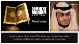 Comment mémoriser le noble Coran   Ahmed Nufays [upl. by Amelie]