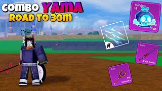 Combo Portal Yama Electric Claw Blox Fruit Hunter Bounty Road To 30M [upl. by Blanchette835]