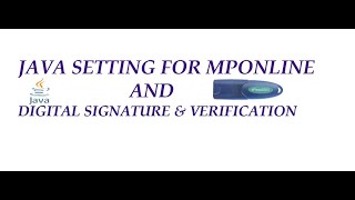 Java Setting for MPonline and Digital Signature Verification [upl. by Caspar]